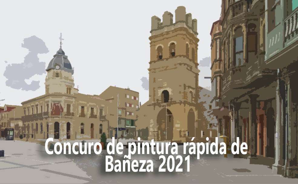 Concurso de pintura rápida de Bañeza 2021
